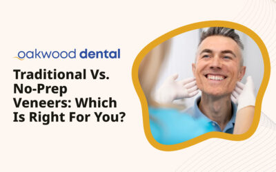 Traditional vs. No-Prep Veneers: Which Is Right for You?