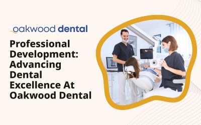 Professional Development: Advancing Dental Excellence at Oakwood Dental