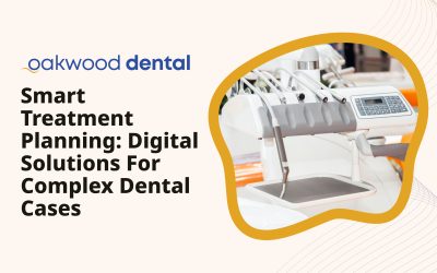 Smart Treatment Planning: Digital Solutions for Complex Dental Cases