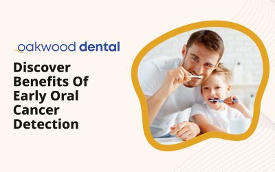 Discover Benefits of Early Oral Cancer Detection