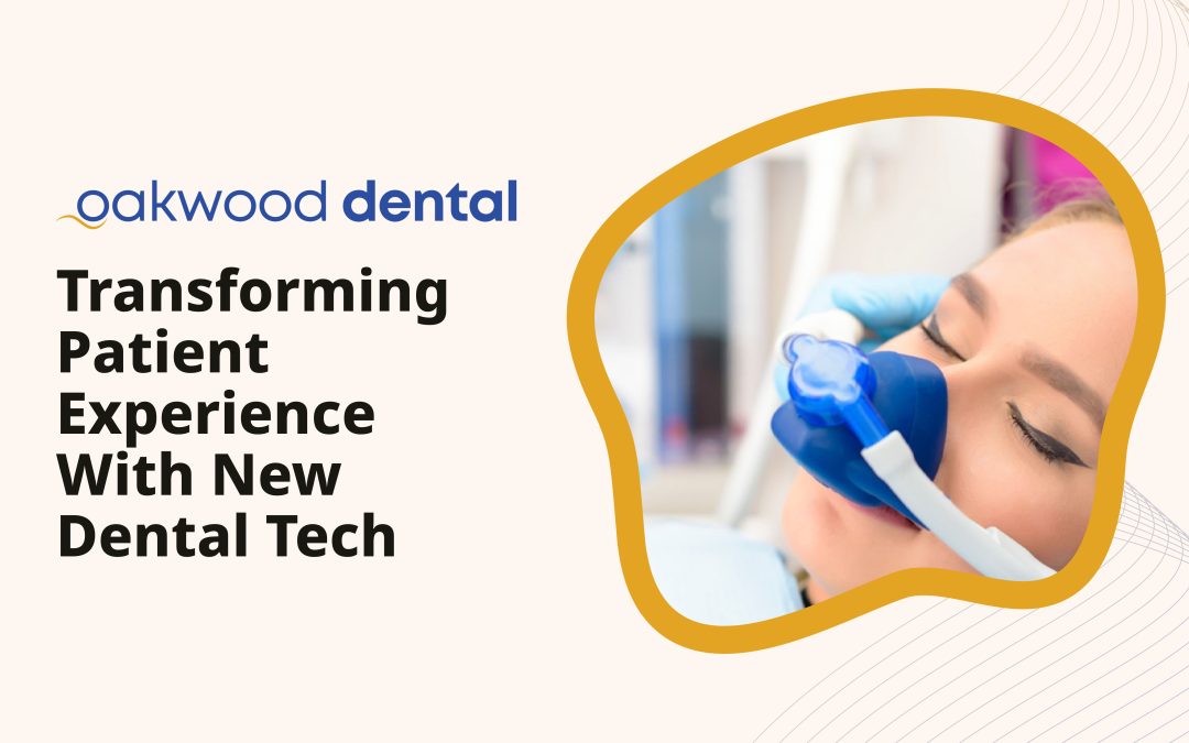 Transforming Patient Experience With New Dental Tech